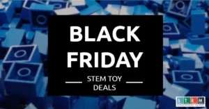 the-black-friday-revolution-why-stem-toys-are-taking-center-stage-this-holiday-season